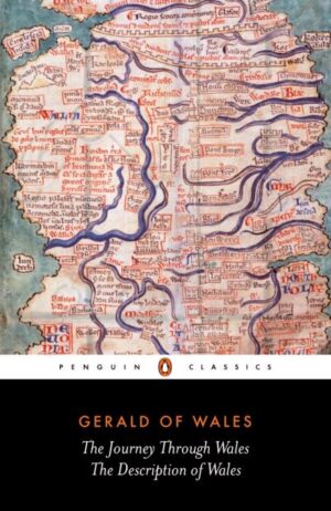Journey through Wales / Description of Wales - Gerald of Wales