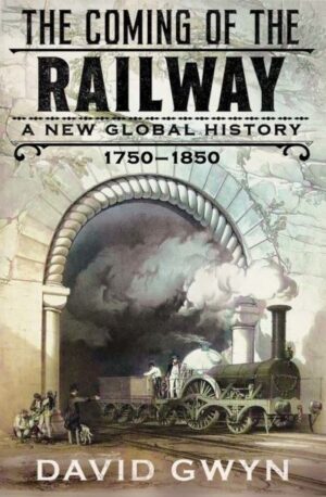 The coming of the railway