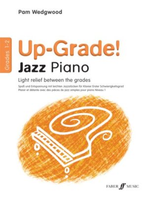 Up-grade Jazz! Piano Grades 1-2