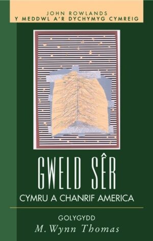 Gweld Ser: Cymry a Chanrif America