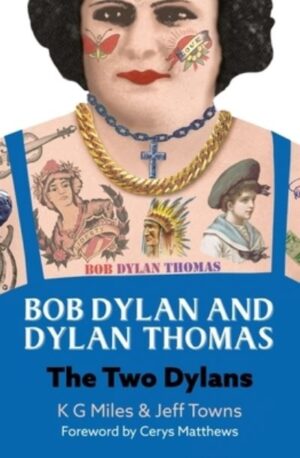 Bob Dylan and Dylan Thomas