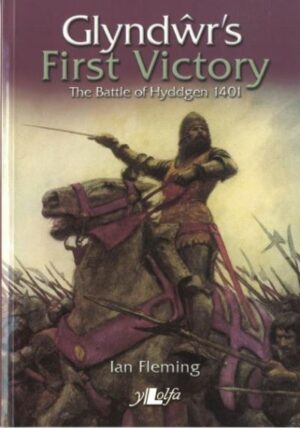 Owain Glyndwr's First Victory