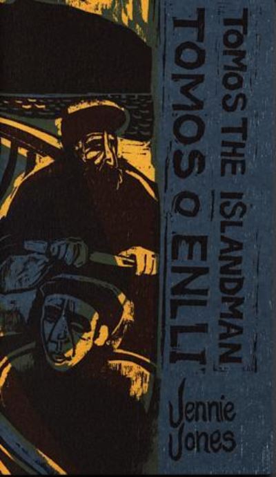 Tomos o enlli / Tomos the islandman