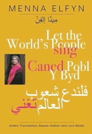 Caned Pobl y Byd  / Let the World's People sing