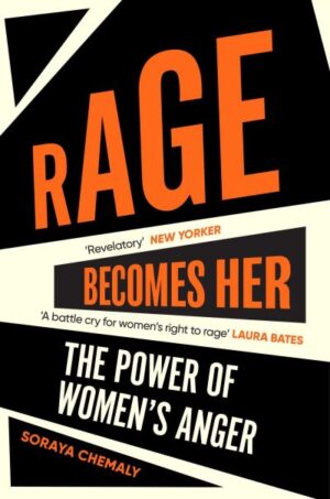 Rage becomes her