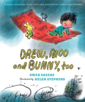 Drew, Moo and Bunny, too