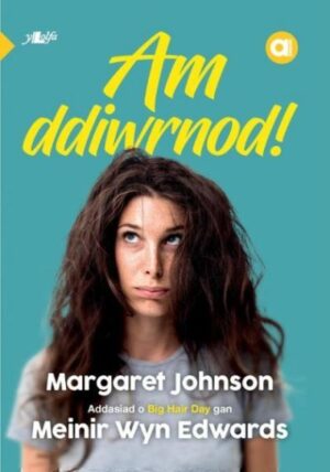Am Ddiwrnod! Cyfres Amdani