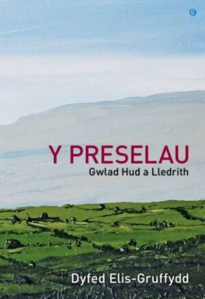 Preselau - Gwlad Hud a Lledrith