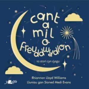 Cant a mil o freuddwydion