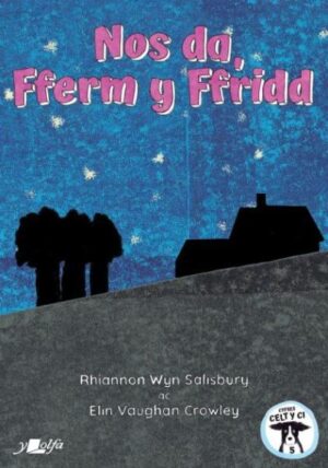 Nos da, fferm y ffridd