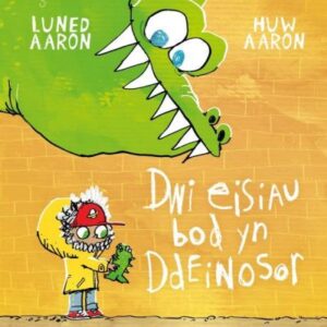 Dw I Eisiau Bod Yn Ddeinosor