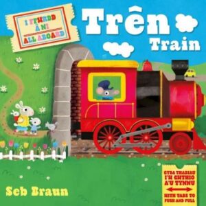I Ffwrdd ? Ni Tr?n / All Aboard Train