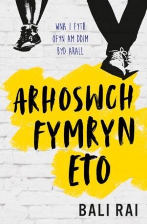 Arhoswch fymryn eto