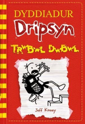 Trwbwl Dwbwl Dyddiadur Dripsyn 11