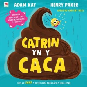 Catrin yn y caca