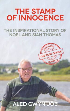 The Stamp of Innocence Noel and Sian Thomas