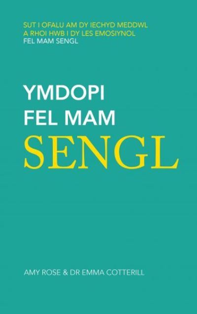Ymdopi Fel Mam Sengl