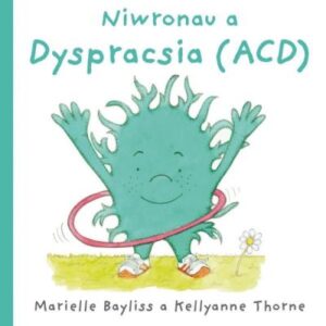 Niwronau a Dyspracsia (ACD)