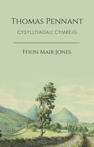 Thomas Pennant - Cysylltiadau Cymreig