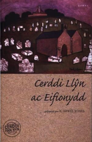 Cerddi Fan Hyn: Llyn ac Eifionydd