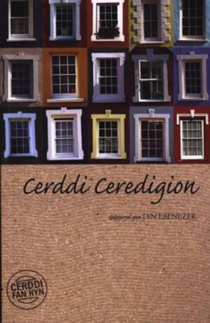 Cerddi Fan Hyn: Cerddi Ceredigion