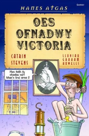 Oes Ofnadwy Fictoria Hanes Atgas