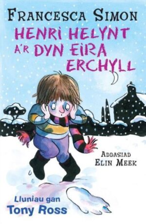 Henri Helynt A'r Dyn Eira Erchyll