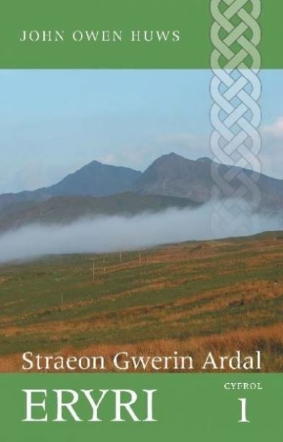 Straeon Gwerin Ardal Eryri Cyfrol 1