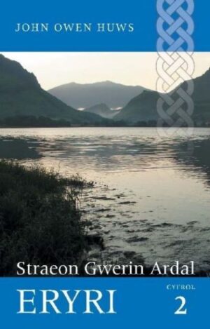 Straeon Gwerin Ardal Eryri Cyfrol 2