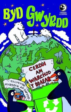 Byd Gwyrdd Cerddi Lloerig