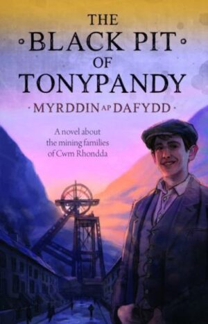 Black pit of Tonypandy