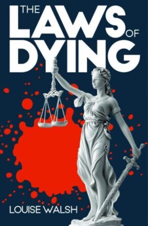 The Laws of Dying