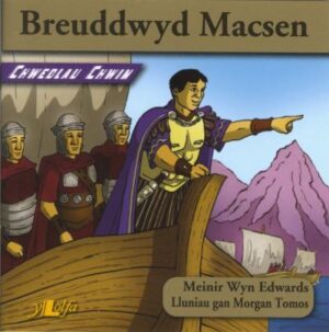 Breuddwyd Macsen Chwedlau Chwim