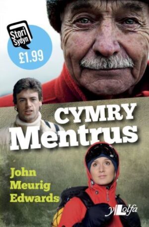Cymry Mentrus (Stori Sydyn)