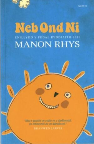 Neb ond Ni (Fedal Ryddiaith 2011)