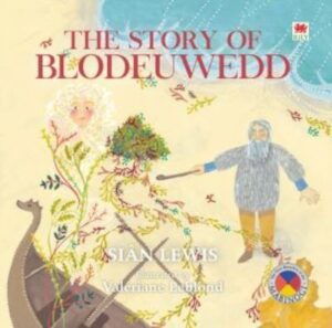 Story of Blodeuwedd, The (Four Branches of the Mabinogi)