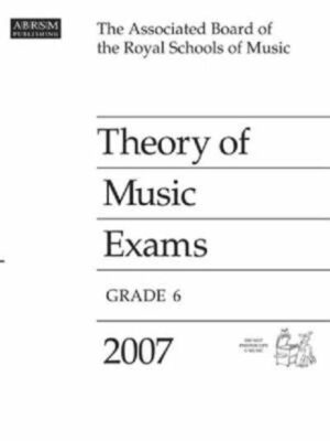 Theory of Music Exams 2007 Grade 6