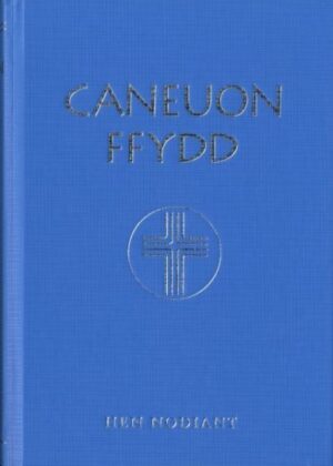Caneuon Ffydd Hen Nodiant Clawr caled glas golau