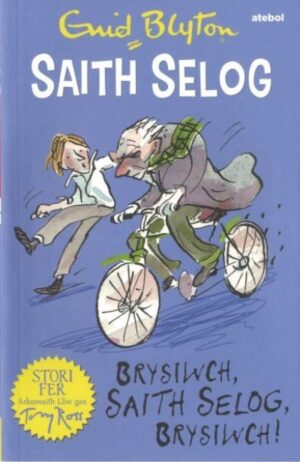 Saith Selog Brysiwch!