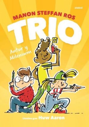 Trio: Antur y Mileniwm