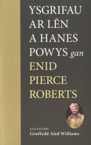Ysgrifau Ar Llen a Hanes Powys