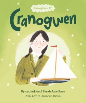 Cranogwen Bywyd Arloesol Sarah Enwogion o Fri