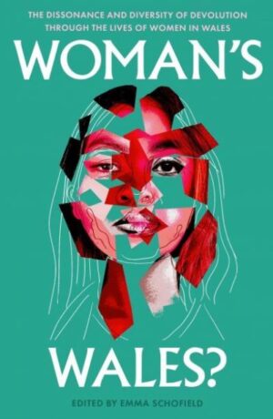 Woman's Wales Dissonance and diversity