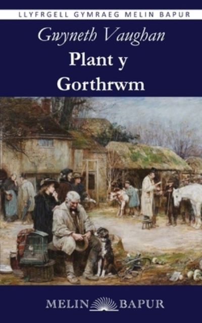 Plant y Gorthrwm