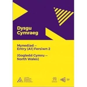 Mynediad (A1,F2) GOGLEDD CYMRU /North Wales Dysgu Cymraeg