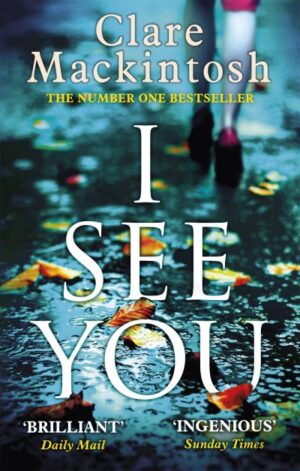 I See You: The Number One Sunday Times Bestseller