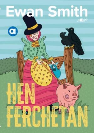 Hen ferchetan Cyfres Amdani