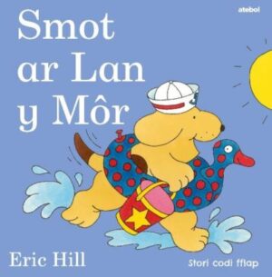 Cyfres Smot: Smot ar Lan y M�r