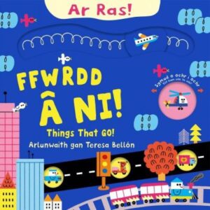 Ar Ras: Ffwrdd ? Ni! | Things That Go!