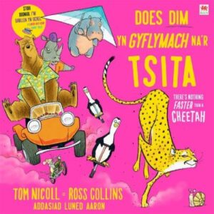 Does dim yn gyflymach na tsita / There's nothing faster than a cheetah